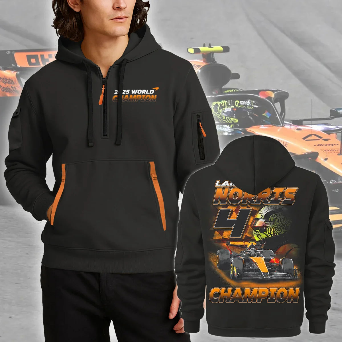 Champion From #4 to #1 Lando Norris McLaren F1 Team Hoodie Half Zip
