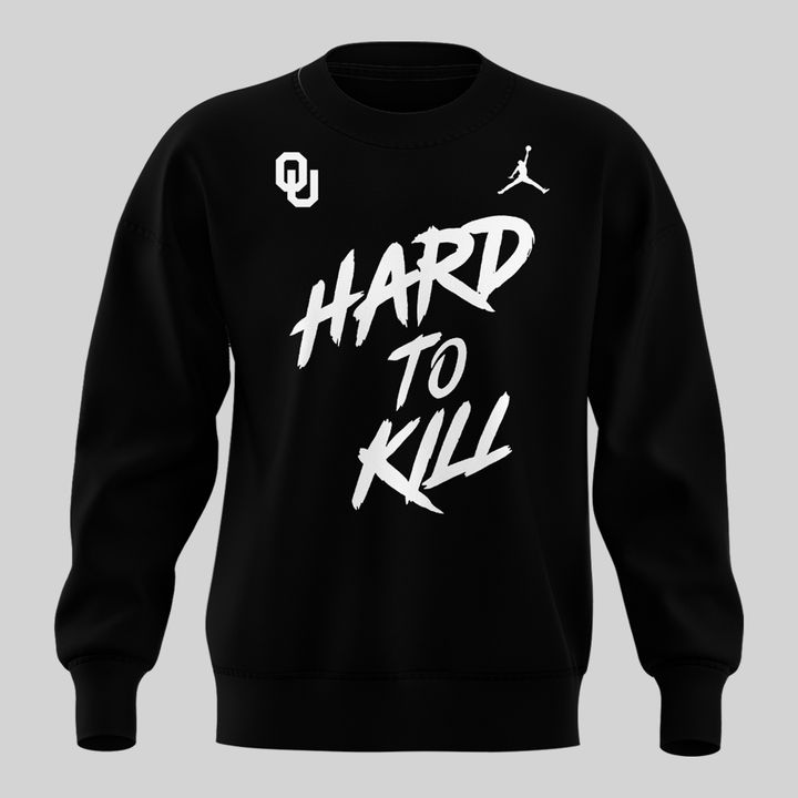 2025 Special Oklahoma Sooners "HARD TO KILL" sweatshirt