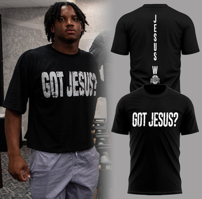 Limited Edition Got Jesus T-Shirt
