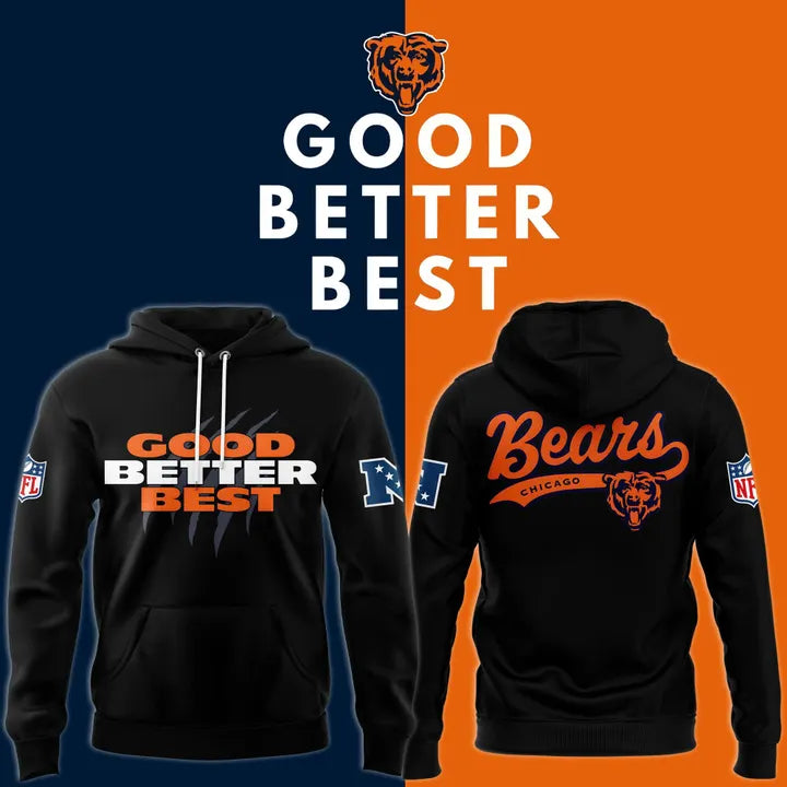 Chicago Bears GOOD. BETTER. BEST Hoodie