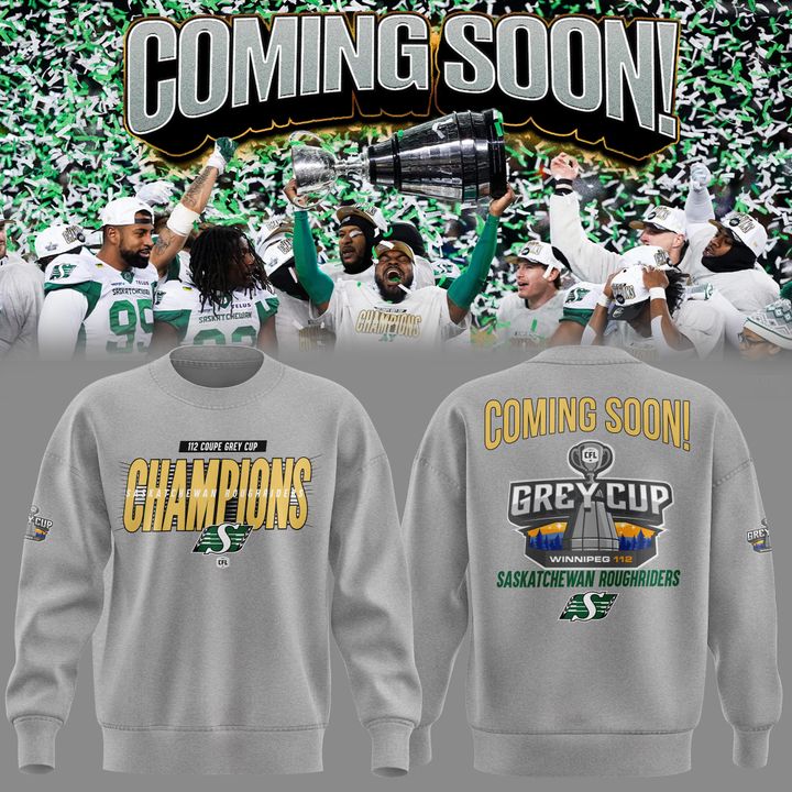 02.Saskatchewan Roughriders  GreyCup  Champions 2025 Sweatshirt