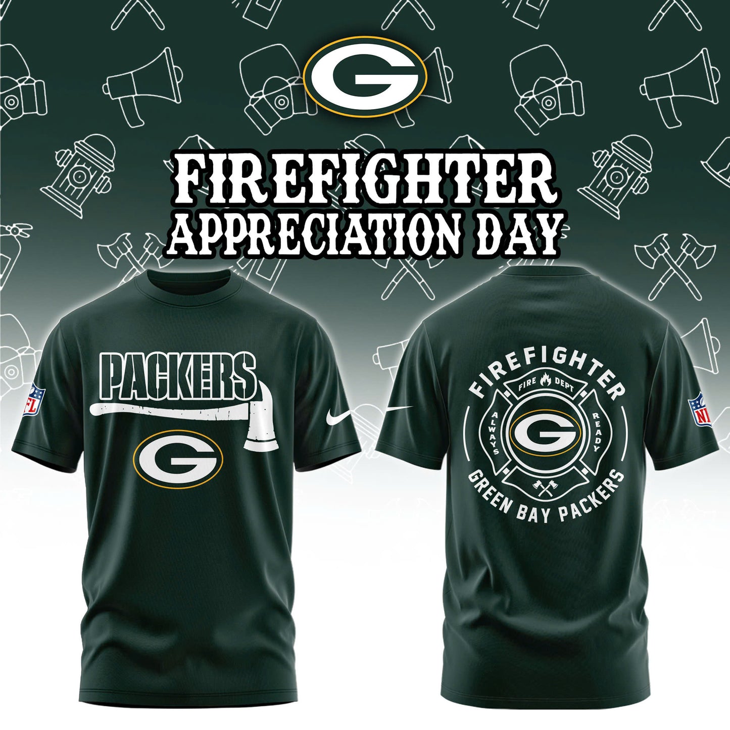Green Bay Packers Firefighter Appreciation Day Tshirt | Jogger | Cap Limited Edition